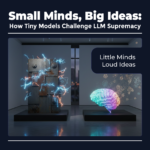 A visual comparison showing a difference between Tiny Models vs LLMs, compact, glowing neural network node outperforming a massive, shadowed AI cluster.