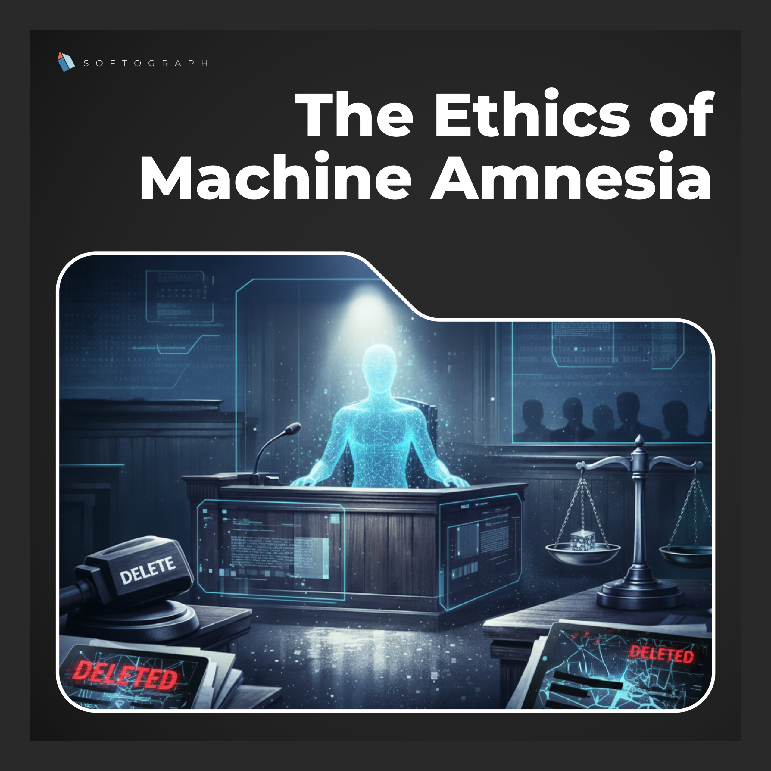 Ethics of machine amnesia illustrated by an AI system selectively erasing stored data